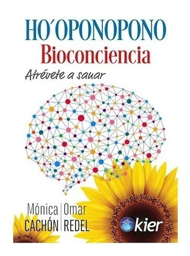 Ho'oponopono Bioconciencia Atrevete A Sanar