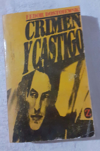 Crimen Y Castigo      Fedor Dostoievski      