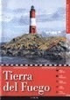 Libro Tierra Del Fuego + Hoja De Ruta De Guias Turisticas Vi