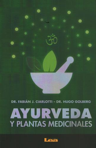 Ayurveda Y Plantas Medicinales - Ciarlotti / Golberg