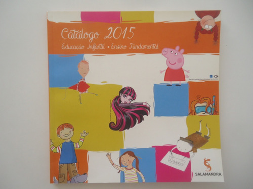 Catálogo Salamandra 2015 Educação Infantil E Fundamental