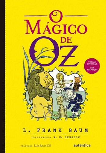 O Mágico De Oz (clássicos Autêntica)