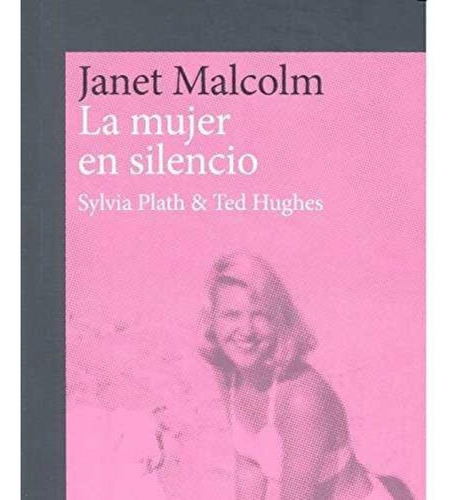 Libro: La Mujer En Silencio. Malcolm, Janet. Gedisa Editoria