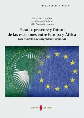 Pasado, Presente Y Futuro Relaciones  Europa  África -   - *