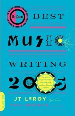 Libro Da Capo Best Music Writing 2005 : The Year's Finest...