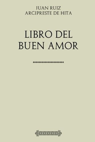 Colección Arcipreste De Hita. Libro De Buen Amor