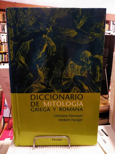 Diccionario De Mitología Griega Y Romana - Harrauer - Hunger