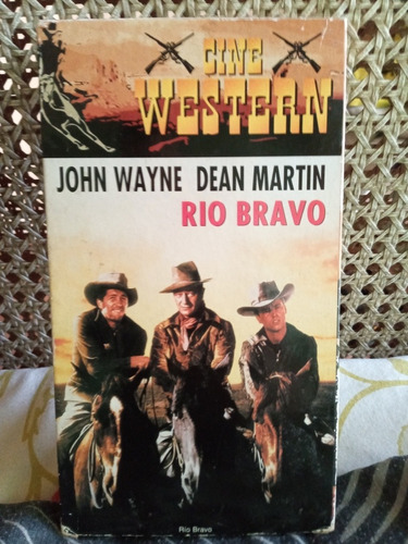 Rio Bravo. John Wayne . Dean Martin. H. Hawks. Vhs