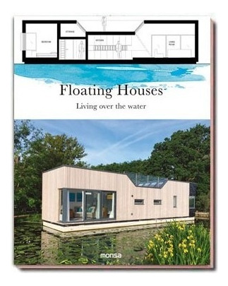 Floating Houses. Casas Flotantes - Arquitectura - Libro