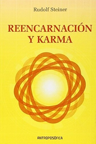 Reencarnacion Y Karma - Paula / Pogge  Thomas / Steiner  Hil
