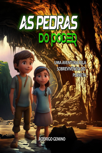 Libro: As Pedras Do Poder: Super Salvador, Uma Aventura A Do