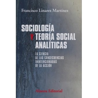 Sociología Y Teoría Social Analíticas Francisco Linares 