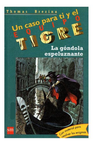 La Gondola Espeluznante / Libro Literatura Infantil