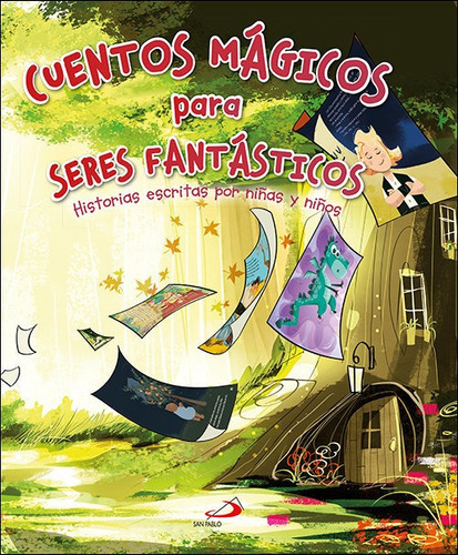 CUENTOS MAGICOS PARA SERES FANTASTICOS, de VV. AA.. Editorial SAN PABLO, tapa dura en español