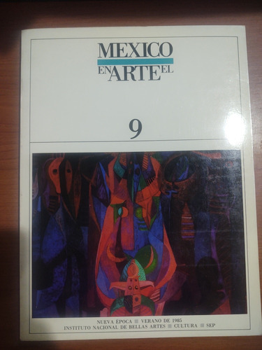 Revista: México En El Arte #9. Portada De Pedro Coronel.