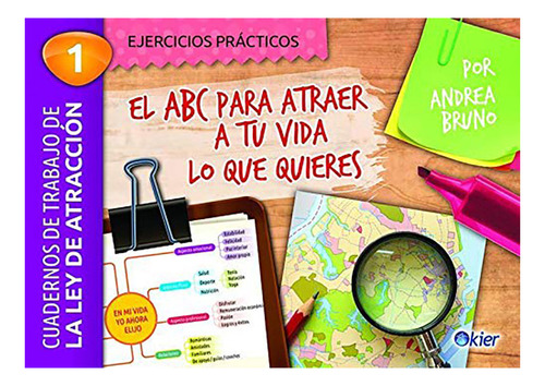 El Abc Para Atraer A Tu Vida Lo Que Quieres - Bruno - #d