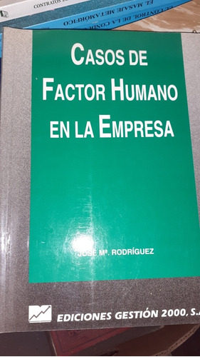 Casos De Factor Humano En La Empresa Rodriguez D3