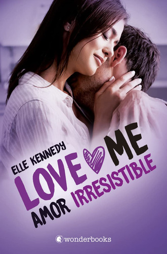 Amor Irresistible - Serie Love Me 3 - Elle Kennedy