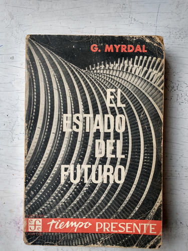 El Estado Del Futuro G. Myrdal