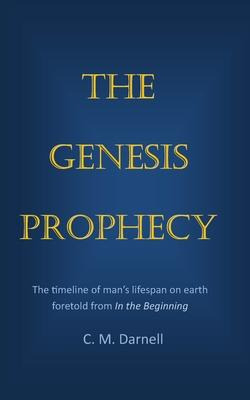 Libro The Genesis Prophecy : The Timeline Of Man's Lifesp...