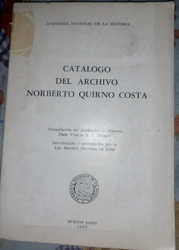 Catalogo De Manuscritos Norberto Quirno Costa 1781/1914