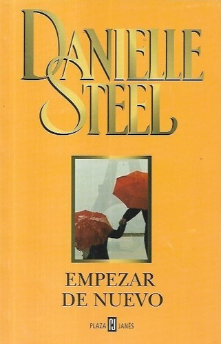 Empezar De Nuevo / Danielle Steel (Usado)
