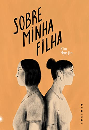 Libro Sobre Minha Filha De Kim Hye-jin Fosforo