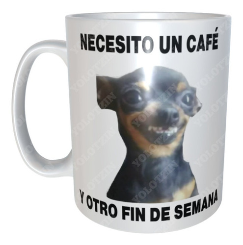 Taza Meme Perrito Necesito Un Café M13nombreycajaregalo