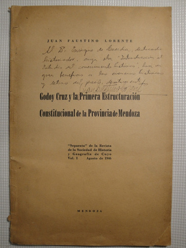 Godoy Cruz Y La Primera Estructuración.. - J. F. Lorente