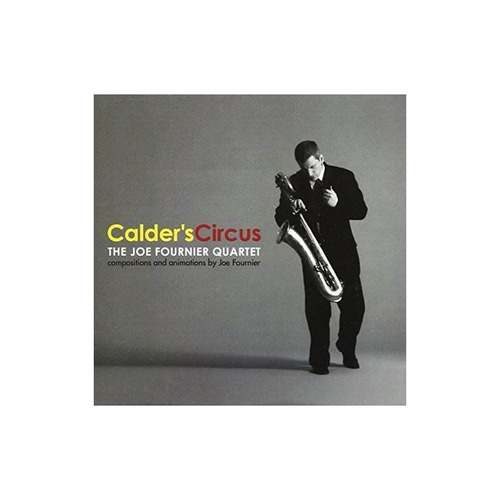 Fournier Joe Quartet Calders Circus Usa Import Cd Nuevo