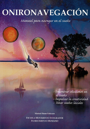 Onironavegaciãâ³n. Manual Para Navegar En El Sueãâ±o, De Hume Eriksson, Marisol. Editorial Mandala Ediciones, Tapa Blanda En Español
