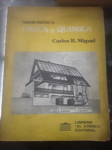 Libro De Carlos Miguel - Fisica Y Quimica Trabajos Prácticos