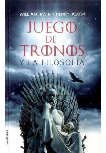 Juego De Tronos Y La Filosofia