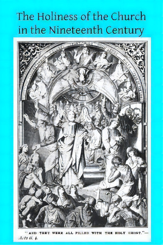 The Holiness Of The Church In The Nineteenth Century, De Rev Stantine Kempf Sj. Editorial Createspace Independent Publishing Platform, Tapa Blanda En Inglés