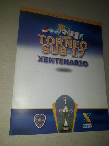 Revista  Torneo Sub 17 Xentenario - Boca Juniors 1905 2005
