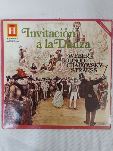 Disco Lp - Invitación A La Danza - Weber Gounod Chaikovsky 