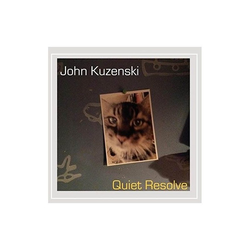 Kuzenski John Quiet Resolve Usa Import Cd Nuevo