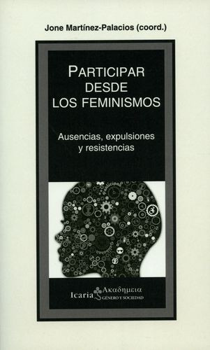 Libro Participar Desde Los Feminismos. Ausencias, Expulsion