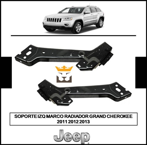 Soporte Guia Marco Radiador Grand Cherokee 2011 2012 2013