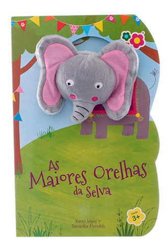 Livro As Maiores Orelhas Da Selva