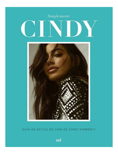 Simplemente Cindy, De Kimberly, Cindy. Editorial Ediciones M