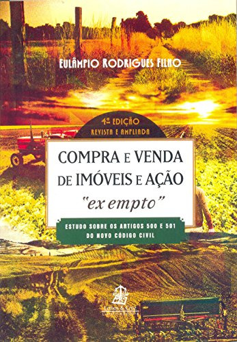 Libro Compra E Venda De Imóveis E Ação Ex Empto De Eulâmpio