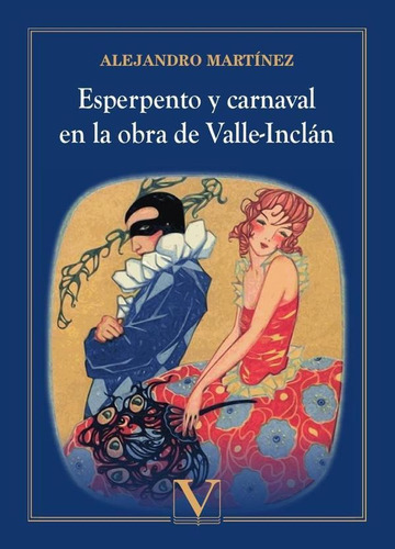 Esperpento Y Carnaval En La Obra De Valle-inclán, De Alejandro Martínez. Editorial Editorial Verbum, Tapa Blanda En Español