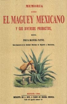 Libro Memoria Sobre El Maguey Mexicano Y Sus Diversos  Nuevo