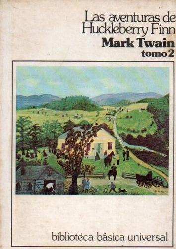 Las Aventuras De Huckleberry Finn 2 Tomos Mark Twain 