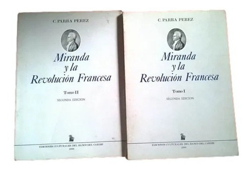 Miranda Y La Revolucion Francesa Parra Perez F6