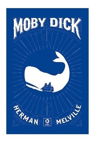 Moby Dick - Herman Melville - Edición Tapa Dura