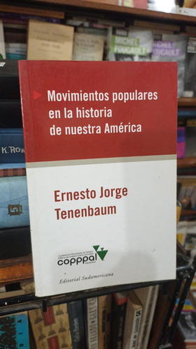 Tenenbaum - Movimientos Populares En La Historia De America