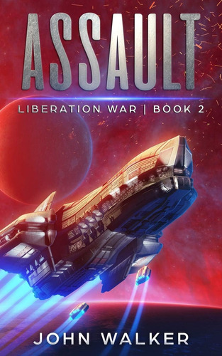 Libro: Assault: Liberation War Book 2