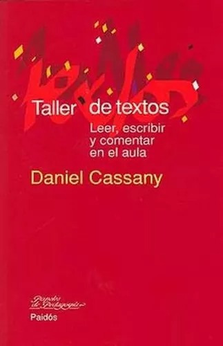 Taller De Textos / Daniel Cassany (envíos)